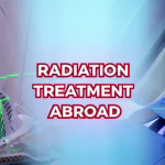 Radiation Therapy Abroad: Costs, Top Destinations, and What to Expect